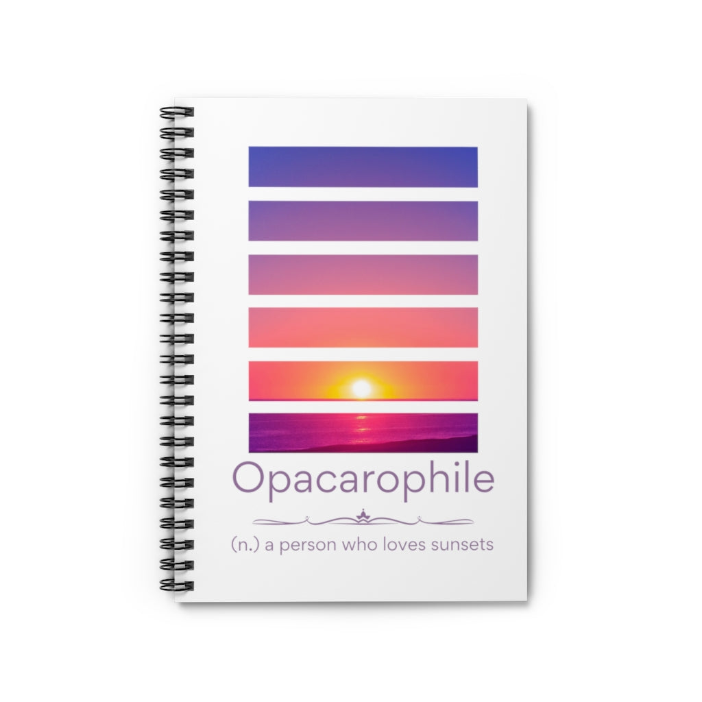 Opacarophile II - lover of sunsets Spiral Notebook - Ruled Line