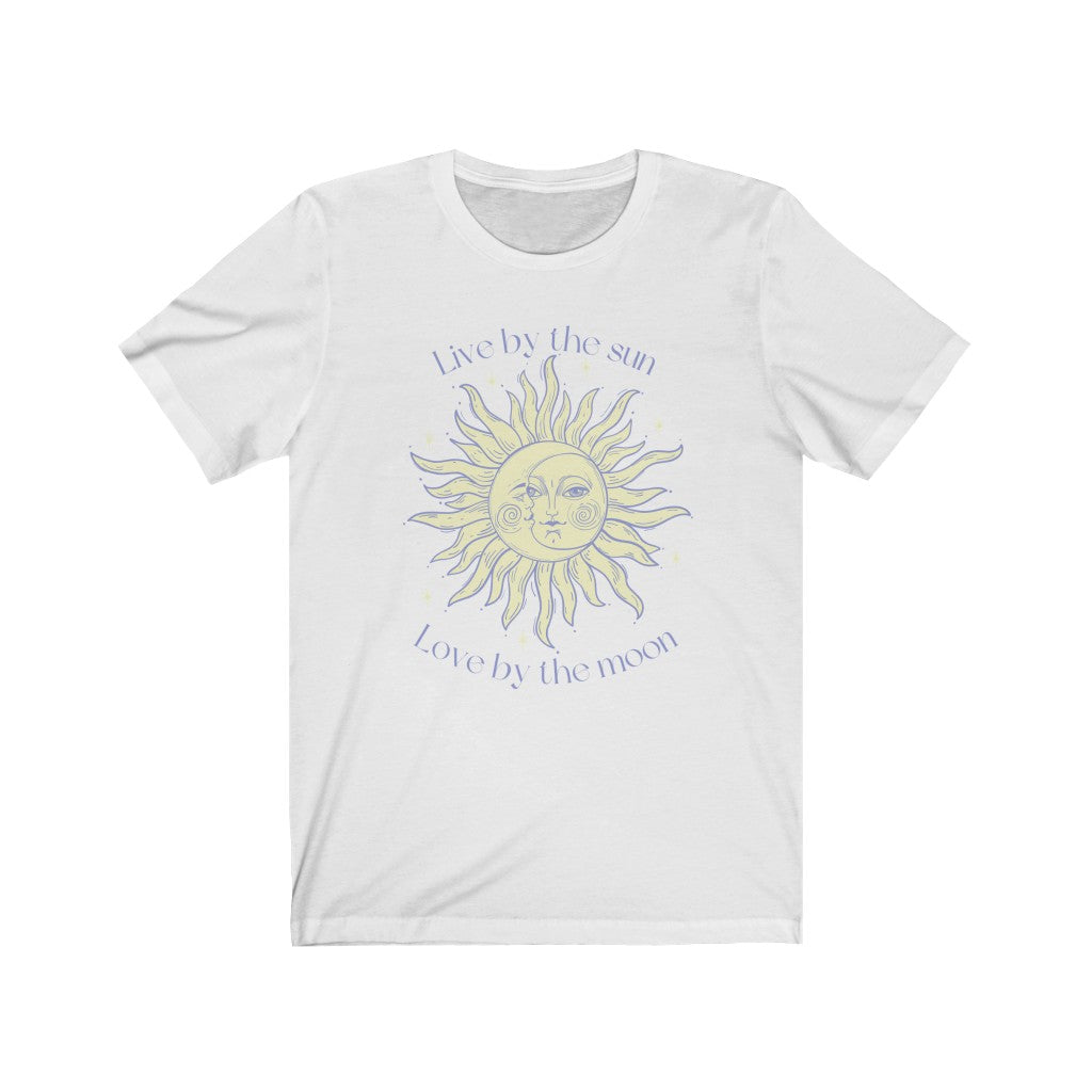 Live by the Sun Love by the Moon T-shirt