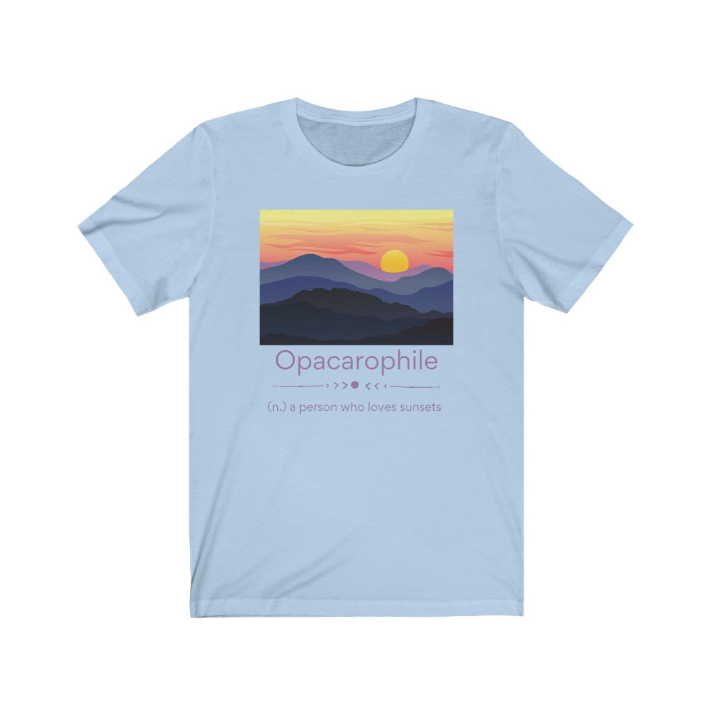 Opacarophile - sunset lover T-shirt