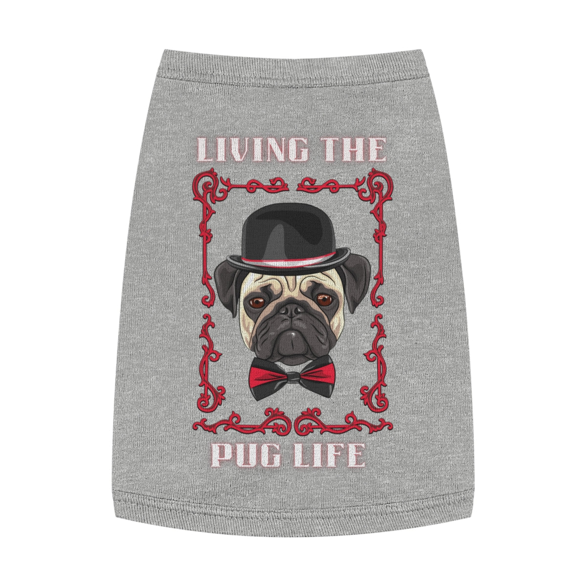 Living the Pug Life Tank Top