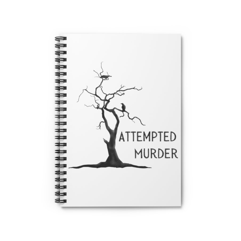 Attempted Murder - Crows Spiral Notebook - Ruled Line