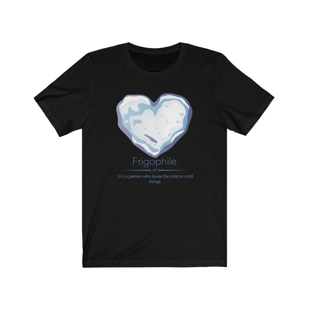 Frigophile - cold lover T-shirt