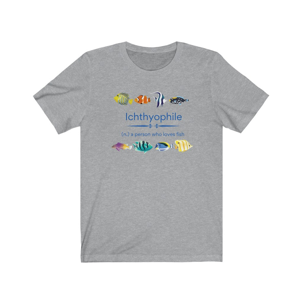 Ichthyophile (Tropical) - fish lover T-shirt