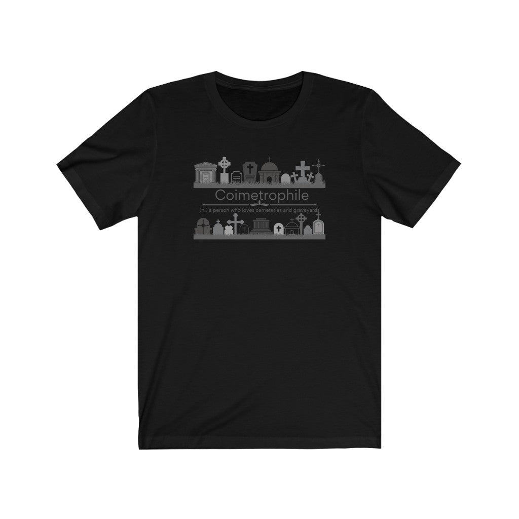 Coimetrophile II - cemetery and graveyard lover T-shirt