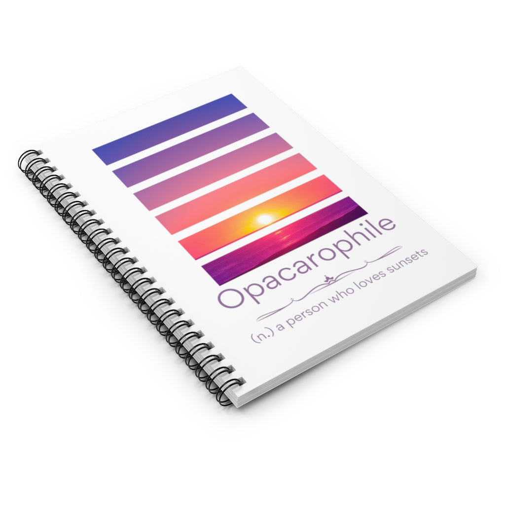 Opacarophile II - lover of sunsets Spiral Notebook - Ruled Line